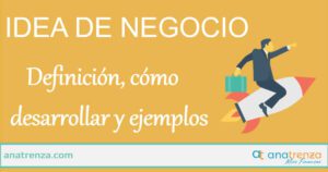 Cómo desarrollar una idea de negocio para un emprendimiento exitoso como-desarrollar-una-idea-de-negocio-para-un-emprendimiento-exitoso