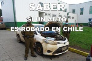 Cómo saber si un auto es robado por la patente en Chile como-saber-si-un-auto-es-robado-por-la-patente-en-chile