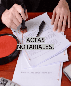 ¿Qué tipo de documento es un acta notarial? que-tipo-de-documento-es-un-acta-notarial