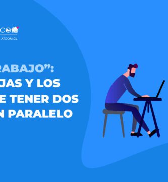 Se pueden tener dos contratos de trabajo en Chile 2 se pueden tener dos contratos de trabajo en chile